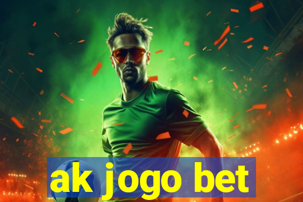 ak jogo bet